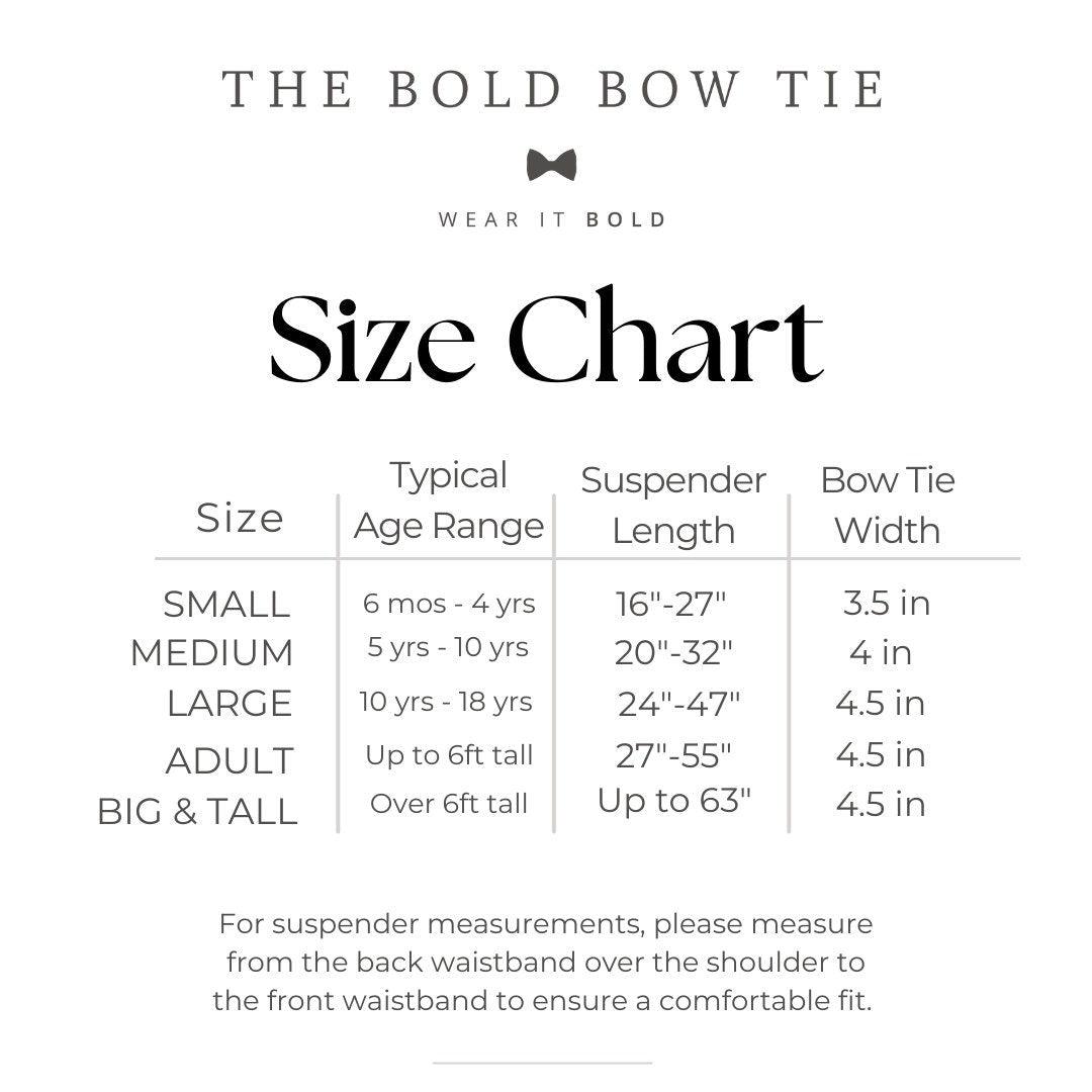 Size chart for bow ties and suspenders.