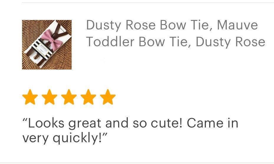 Dusty Rose Bow Tie and Mauve Toddler Bow Tie packaging photo with five star rating.