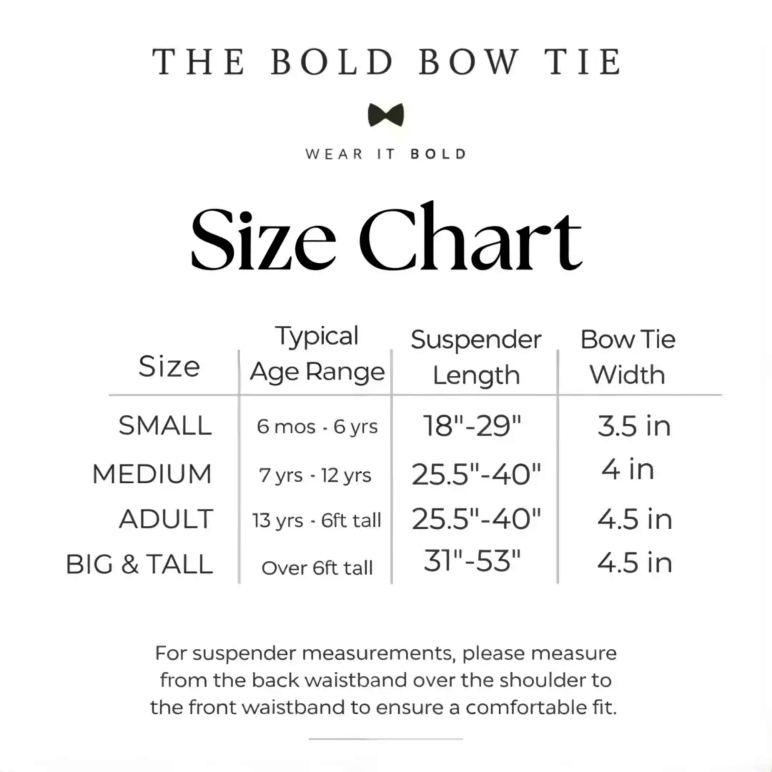 Size chart for Bow Tie and Suspenders.
