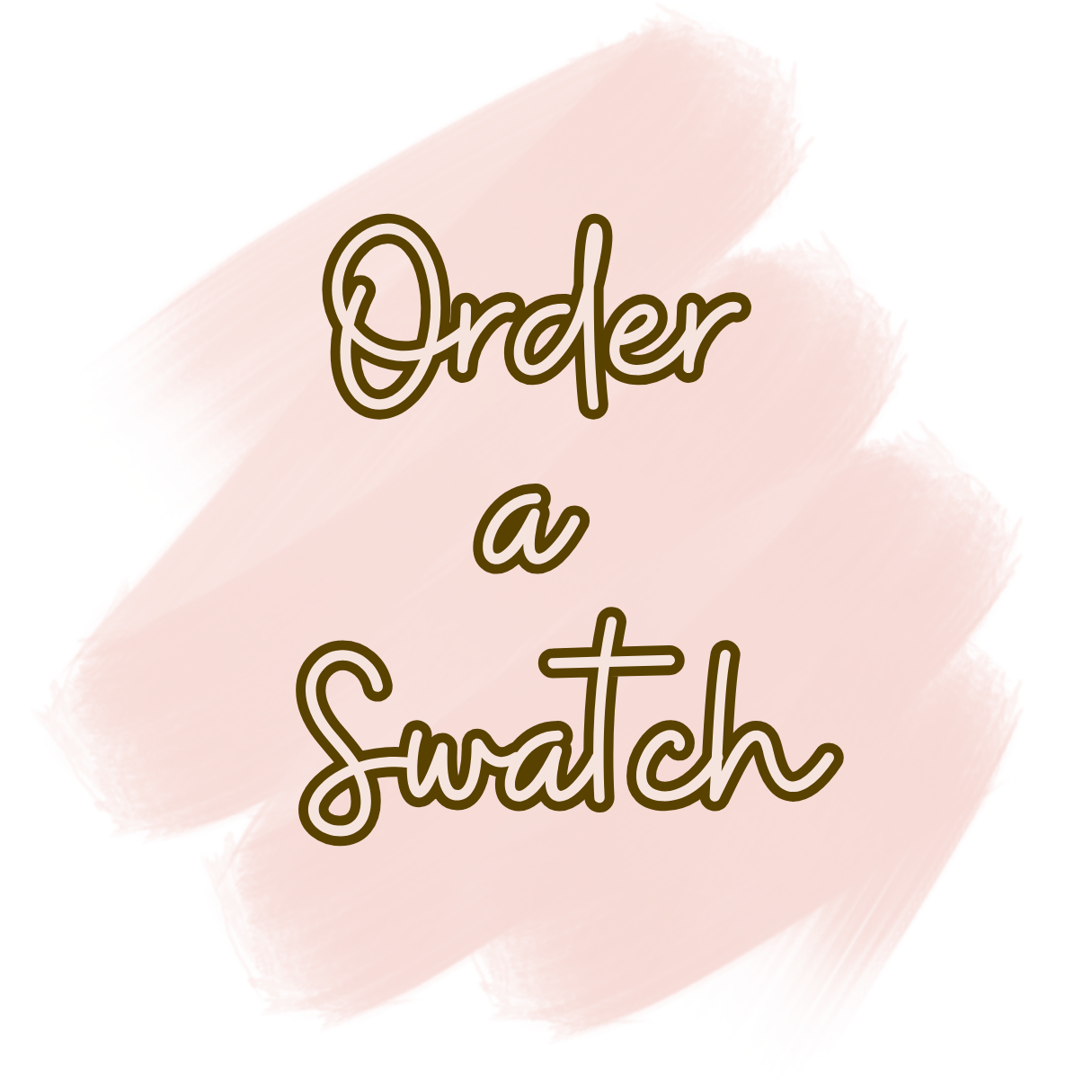 Text 'Order a Swatch' on a pink background